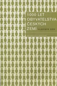 1000 let obyvatelstva českých zemí (poškozená) - Vladimír Srb