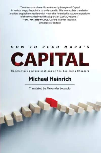 How to Read Marx's Capital - Michael Heinrich