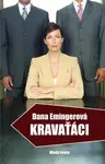Kravaťáci (poškozená) - Dana Emingerová