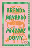 Prázdne domy - Brenda Navarro, Daniela Olejníková (ilustrátor) - kniha z kategorie Společenská beletrie