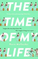The Time of My Life (The MOST hilarious book you'll read all year) - kniha z kategorie Romantika