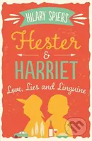 Hester and Harriet: Love, Lies and Linguine - Hilary Spiers - kniha z kategorie Detektivky, thrillery a horory