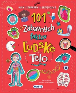 101 zábavných faktov: Ľudské telo - Emanuela Brumana