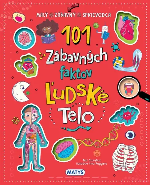 101 zábavných faktov: Ľudské telo - Emanuela Brumana
