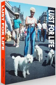 Lust For Life - Ed van der Elsken