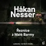 Řeznice z Malé Barmy - Hakan Nesser - audiokniha