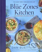 The Blue Zones Kitchen (100 Recipes to Live to 100) - kniha z kategorie Kuchařky