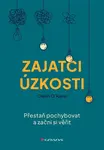 Zajatci úzkosti - Owen O'Kane