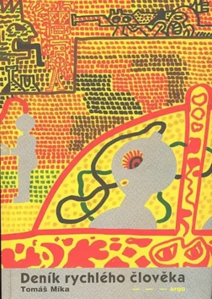 Deník rychlého člověka (poškozená) - Tomáš Míka