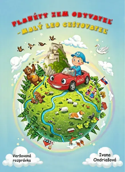 Planéty Zem obyvateľ – malý Leo cestovateľ - Ivana Ondriašová