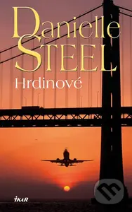 Hrdinové - Danielle Steel - kniha z kategorie Romantická