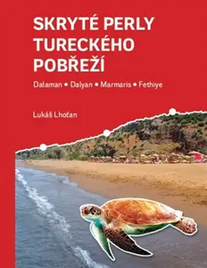 Skryté perly tureckého pobřeží - Lukáš Lhoťan