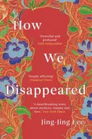 How We Disappeared - Jing-Jing Lee