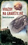 Vraždy na Grabštejně (poškozená) - David Glockner