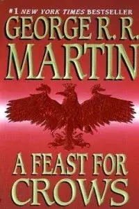 A Feast for Crows - George R. R. Martin