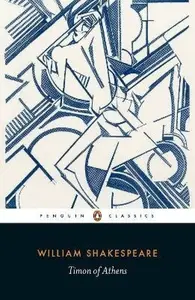 Timon of Athens - William Shakespeare, Nicholas Walton