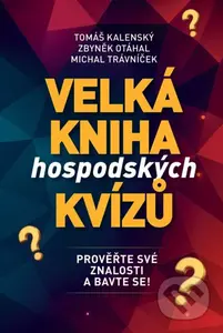 Velká kniha hospodských kvízů (Prověřte své znalosti a bavte se!) - kniha z kategorie Hobby