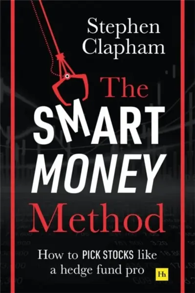 The Smart Money Method - Stephen Clapham