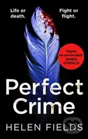 Perfect Crime - Helen Fields - kniha z kategorie Detektivky, thrillery a horory