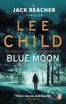 Blue Moon ((Jack Reacher 24)) - Lee Child