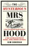 The Mysterious Mrs Hood - Kim Donovan