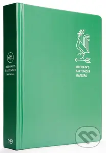 Meehan's Bartender Manual ([A Cocktail Reference and Recipe Book]) - Jim Meehan