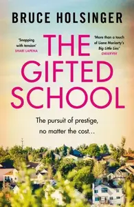 The Gifted School ('Snapping with tension' Shari Lapena) - kniha z kategorie Společenská beletrie