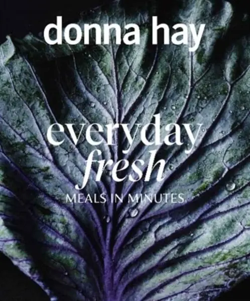 Everyday Fresh - Donna Hay