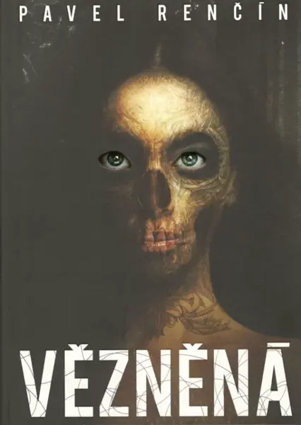 Vězněná - Pavel Renčín