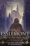 Forge of the High Mage (Path to Ascendancy, Book 4 (A Novel of the Malazan Empire)) - kniha z kategorie Fantasy