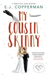 My Cousin Skinny - E. J. Copperman