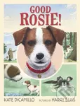 Good Rosie! - Kate Dicamillo - kniha z kategorie Pro děti