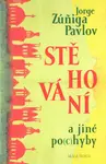 Stěhování a jiné po(c)hyby (poškozená) - Jorge Zuňiga Pavlov, César Boldrini