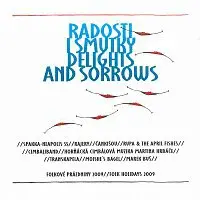 Různí interpreti – Radosti i smutky - Folkové prázdniny 2009 CD