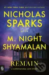 Remain (A Novel) - M. Night Shyamalan, Nicholas Sparks