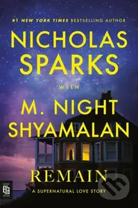Remain (A Novel) - M. Night Shyamalan, Nicholas Sparks