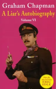 Liar's Autobiography - Graham Chapman