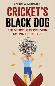 Cricket's Black Dog - Andrew Murtagh