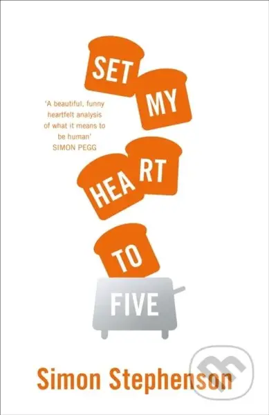 Set My Heart To Five - Simon Stephenson