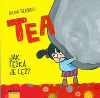 TEA - Jak těžká je lež? - Serreli Silvia