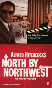 North by Northwest - Ernest Lehman