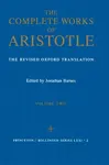 The Complete Works of Aristotle, Volume Two - Aristotle