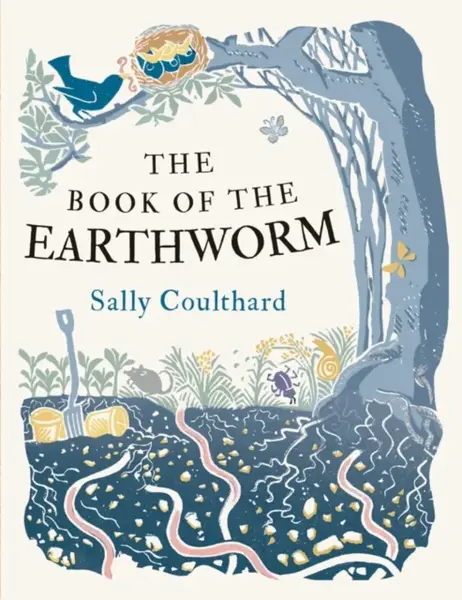 The Book of the Earthworm - Sally Coulthard