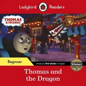 Ladybird Readers Beginner Level - Thomas the Tank Engine - Thomas and the Dragon (ELT Graded Reader) - Ladybird, Thomas the Tank Engine