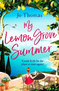 My Lemon Grove Summer - Jo Thomas