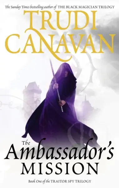 The Ambassador's Mission - Trudi Canavan