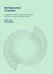 Metodologie výzkumu - Ludvík Eger, Dana Egerová
