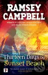Thirteen Days by Sunset Beach - Ramsey Campbell - kniha z kategorie Horory