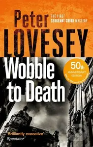 Wobble to Death (The First Sergeant Cribb Mystery) - kniha z kategorie Detektivky, thrillery a horory