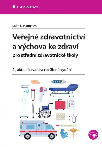 Veřejné zdravotnictví a výchova ke zdraví pro SZŠ - Lidmila Hamplová